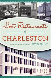 Lost Restaurants of Charleston cover image cdn