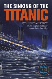 The Sinking of the Titanic : Eyewitness Accounts from Survivors cover image cdn