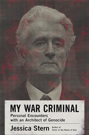 My War Criminal : Personal Encounters with an Architect of Genocide cover image cdn