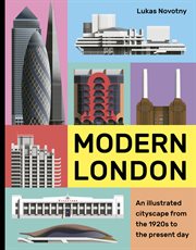 Modern London : An Illustrated Cityscape from the 1920s to the Present Day cover image cdn