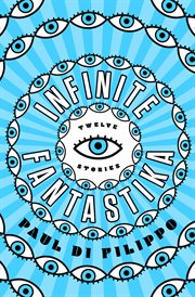 Infinite Fantastika : Twelve Stories cover image cdn