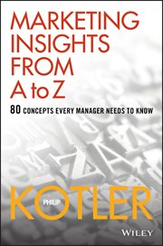 Marketing Insights from a to Z : 80 Concepts Every Manager Needs to Know cover image cdn