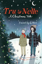 Tru & Nelle: A Christmas Tale cover image cdn