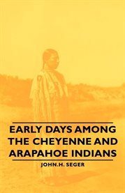 Early Days Among the Cheyenne and Arapahoe Indians cover image cdn