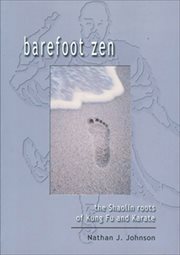 Barefoot Zen : The Shaolin Roots of Kung Fu and Karate cover image cdn