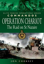 Operation Chariot : The Raid on St Nazaire cover image cdn