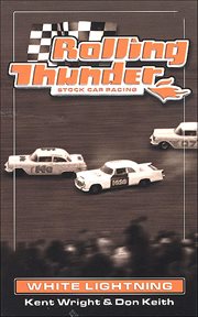 Rolling Thunder Stock Car Racing: White Lightning cover image cdn