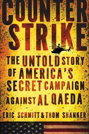 Counterstrike : The Untold Story of America's Secret Campaign Against Al Qaeda cover image cdn