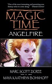 Magic Time: Angelfire cover image cdn