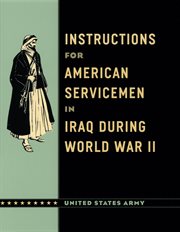 Instructions for American Servicemen in Iraq during World War II cover image cdn