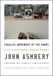 Parallel Movement of the Hands : Five Unfinished Longer Works cover image cdn