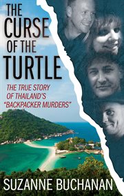 The Curse of the Turtle : The True Story of Thailand's "Backpacker Murders" cover image cdn