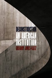 Deconstruction : An American Institution cover image cdn