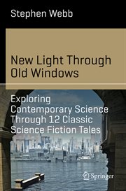 New Light Through Old Windows: Exploring Contemporary Science Through 12 Classic Science Fiction cover image cdn