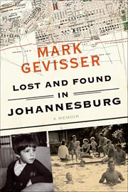 Lost and Found in Johannesburg : A Memoir cover image cdn