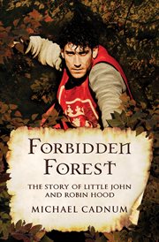 Forbidden Forest : The Story of Little John and Robin Hood cover image cdn