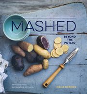 Mashed : Beyond the Potato cover image cdn