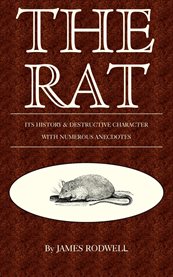 The Rat; Its History & Destructive Character cover image cdn
