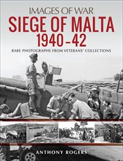 Siege of Malta, 1940-42 cover image cdn