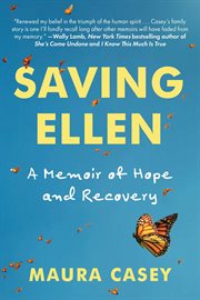 Saving Ellen : A Memoir Of Hope And Recovery cover image cdn