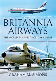 Britannia Airways : The World's Largest Holiday Airline cover image cdn