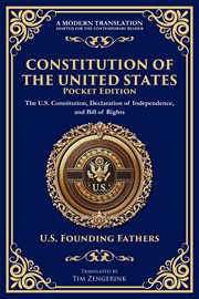 Constitution of the United States : The U.s. Constitution, Declaration Of Independence, And Bill Of Rights - Portable Edition cover image cdn