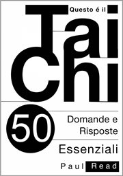 Questo è il Tai Chi - 50 Domande e Risposte Essenziali cover image cdn