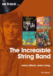 The Incredible String Band : Every Album, Every Song cover image cdn
