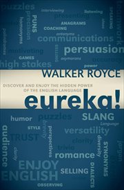 Eureka! : Discover and Enjoy the Hidden Power of the English Language cover image cdn