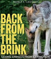 Back From the Brink : Saving Animals from Extinction cover image cdn