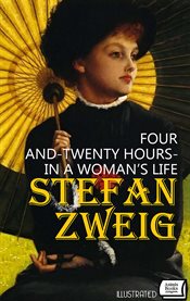 Four-and-Twenty Hours in a Woman's Life cover image cdn