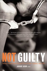 Not Guilty : Twelve Black Men Speak Out on Law, Justice, and Life cover image cdn