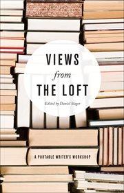 Views From the Loft : A Portable Writer's Workshop cover image cdn