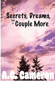 Secrets, Dreams, and a Couple More cover image cdn