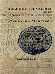 Religious Rivalries and the Struggle for Success in Caesarea Maritima cover image cdn