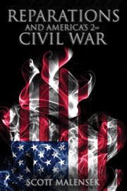 Reparations and America's 2nd Civil War cover image cdn