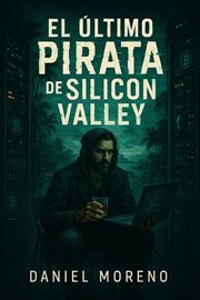El Último Pirata de Silicon Valley cover image cdn