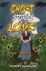 Ghost Stories & Love Notes cover image cdn