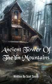 Ancient Tower of TheYin Mountains cover image cdn