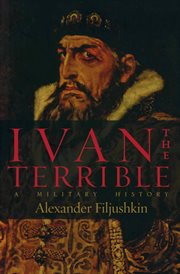 Ivan the Terrible : A Military History cover image cdn