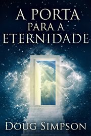 A Porta Para a Eternidade cover image cdn