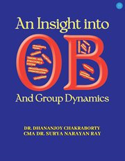 An Insight Into Organisation Behaviour and Group Dynamics cover image cdn