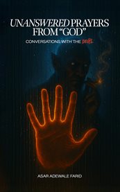 Unanswered Prayers From "God" : Conversations With The Devil cover image cdn