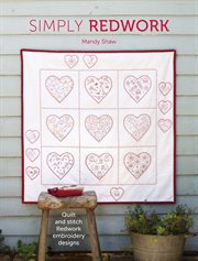 Simply Redwork : Quilt and Stitch Redwork Embroidery Designs cover image cdn