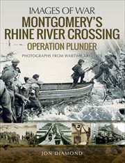 Montgomery's Rhine River Crossing : Operation Plunder cover image cdn