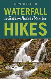 Waterfall Hikes in Southern British Columbia cover image cdn