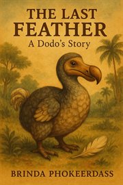 The Last Feather - a Dodo's Story cover image cdn