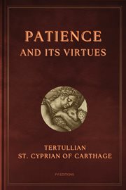 Patience and Its Virtues : Easy-to-read Layout cover image cdn