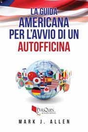 La guida americana per l'avvio di un autofficina cover image cdn