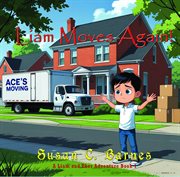 Liam Moves Again! cover image cdn